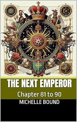 The Next Emperor: Chapter 81 to 90 cover image