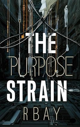 The Purpose Strain: An Observer's Chronicle cover image
