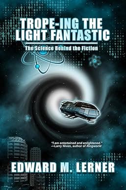 Trope-ing the Light Fantastic: The Science Behind the Fiction cover image