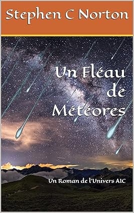 Un Fléau de Météores: Un Roman de l'Univers AIC (La série Univers AIC t. 1) (French Edition) cover image