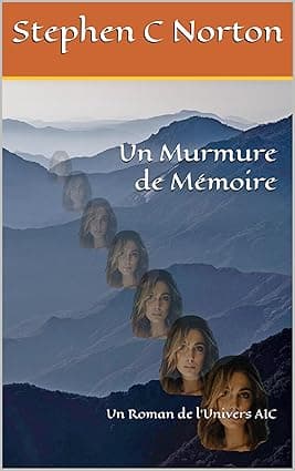Un Murmure de Mémoire: Un Roman de l'Univers AIC (La série Univers AIC t. 6) (French Edition) cover image