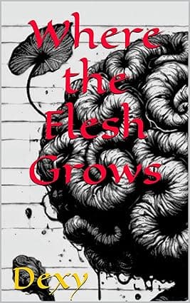 Where the Flesh Grows cover image