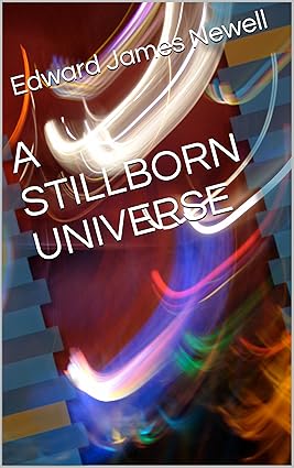 A STILLBORN UNIVERSE (FIRST CONTACT CHAOS Book 5) cover image