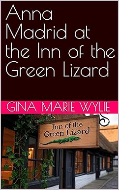 Anna Madrid at the Inn of the Green Lizard cover image