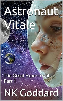 Astronaut Vitale: The Great Experiment Part 1 cover image