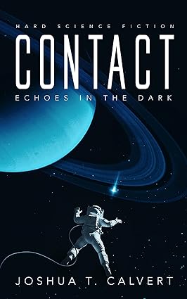 Contact: Echoes in the Dark: Hard Science Fiction cover image
