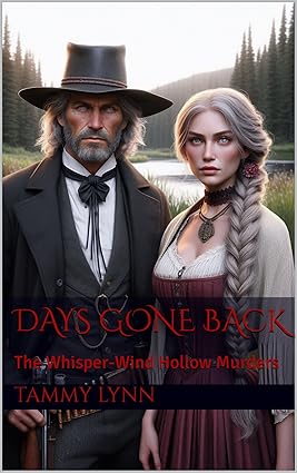 Days Gone Back: The WhisperWind Hollow Murders cover image