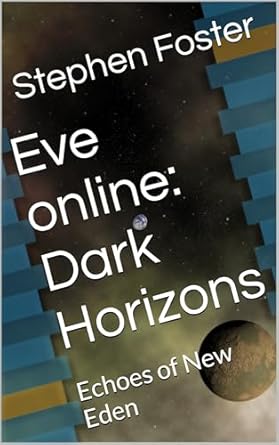 Eve online: Dark Horizons: Echoes of New Eden cover image