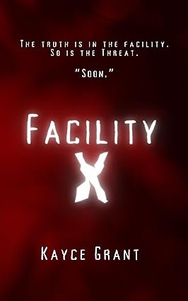 Facility X (The X Vault Book 1) cover image