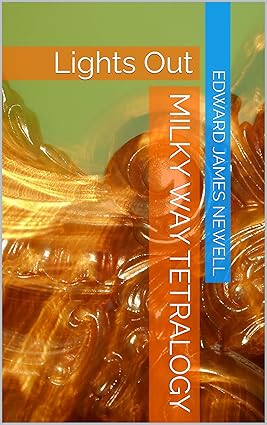 MILKY WAY TETRALOGY: Lights Out cover image