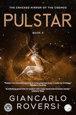 Pulstar III - The Cracked Mirror of the Cosmos: a dystopian, philosophical and visionary hard sci-fi thriller (Pulstarverse Book 3) cover image