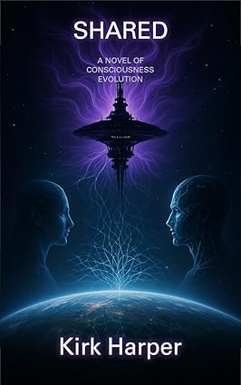 SHARED: A Novel of Consciousness Evolution (Helios Book 1) cover image