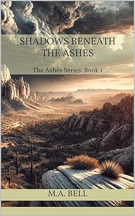 Shadows Beneath the Ashes: The Ashes Series: Book 1 cover image