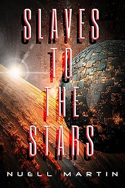 Slaves to the Stars: A revolutionary thriller that blends science, technology and mystery in an unexpected journey cover image