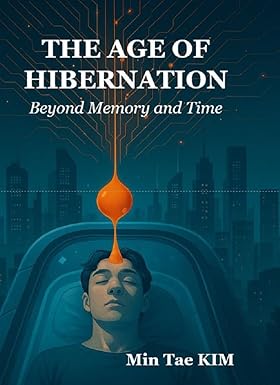 The Age of Hibernation: Beyond Memory and Time cover image