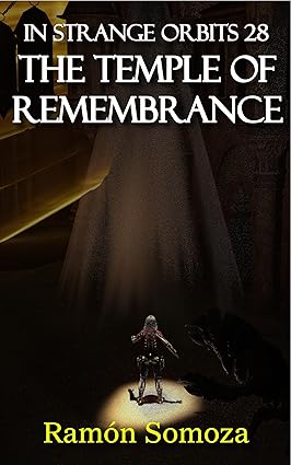 The Temple of Remembrance (In strange orbits Book 28) cover image