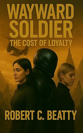 Wayward Soldier: The Cost of Loyalty cover image