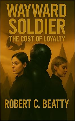 Wayward Soldier: The Cost of Loyalty cover image
